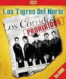 Los Tigres del Norte: Corridos Prohibidos