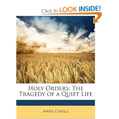 Holy Orders: The Tragedy of a Quiet Life