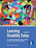 Learning disability today : the essential handbook for carers, service providers, support staff and families