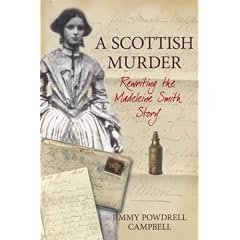 A Scottish Murder: Rewriting the Madeleine Smith Story