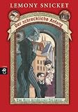 Der schreckliche Anfang: Eine Reihe betr�blicher Ereignisse: Eine Reihe betr�blicher Ereignisse 01