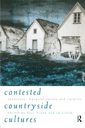 Contested Countryside Cultures: Rurality and Socio-cultural Marginalisation
