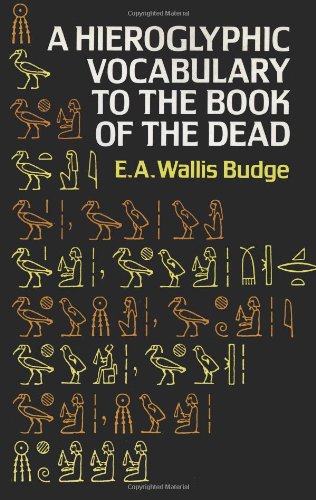 Hieroglyphic Vocabulary to the Book of the Dead (Egypt)