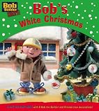 Books : Bob's White Christmas (Bob the Builder Project: Build it)