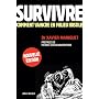 Survivre : Comment vaincre en milieu hostile de Xavier Maniguet
