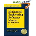 Mechanical Engineering Reference Manual for the PE Exam, 12th... by  Michael R Lindeburg
