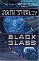 Black Glass: The Lost Cyberpunk Novel