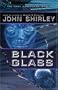 Black Glass