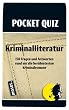 Pocket Quiz Kriminalliteratur: 150 Fragen & Antworten