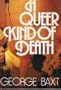 A Queer Kind of Death