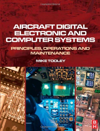 Aircraft Digital Electronic and Computer Systems: Principles, Operation and Maintenance