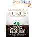 Building Social Business: The New Kind of Capitalism That Serves Humanity's Most Pressing Needs