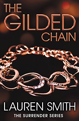 The Gilded Chain (Surrender Book 3)