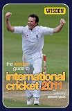 The Wisden Guide to International Cricket 2011