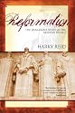 Reformation: The Dangerous Birth of the Modern World