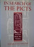In search of the Picts : a Celtic dark age nation