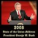 President George W. Bush - 2003 State of The Union Address (January 28, 2003)