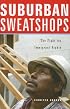 Suburban Sweatshops: The Fight for Immigrant Rights