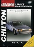Chilton's Gm Caprice 1990-93 Repair Manual (Chilton's Total Car Care Repair Manual)