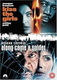 Along Came A Spider/Kiss The Girls [1998]