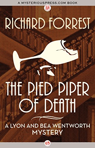 The Pied Piper of Death (The Lyon and Bea Wentworth Mysteries)