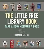 The Little Free Library Book (Books in Action)