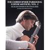 The Christopher Parkening Guitar Method - Volume 2: Guitar Technique