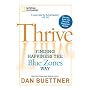 Thrive: Finding Happiness the Blue Zones Way