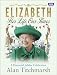 Elizabeth: Her Life, Our Times: A Diamond Jubilee Celebration