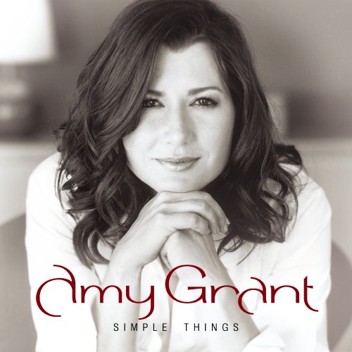 Amy Grant - Simple Things - Zortam Music