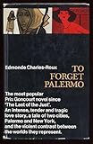 To forget Palermo : a novel