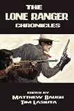 The Lone Ranger Chronicles