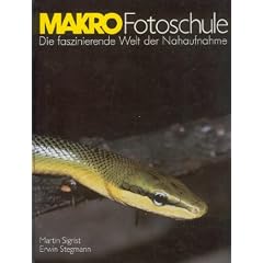 MAKRO - Fotoschule. Die faszinierende Welt der Nahaufnahme