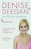 And for your information-- : a novel