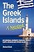 The Greek Islands - A Notebook: Occasional journeys through Crete, Corfu, Rhodes and other islands