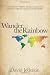 Wander the Rainbow: A true story of a living liver donation, an epic journey around the world, and a gay man's search for himself