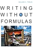 Writing without Formulas (with 2009 MLA Update Card)