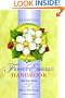 The Essential Flower Essence Handbook: For Perfect Well-being