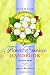 The Essential Flower Essence Handbook: For Perfect Well-being