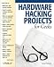 Hardware Hacking Projects for Geeks