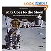 Max Goes to the Moon: A Science Adventure with Max the Dog (Science Adventures with Max the Dog series)