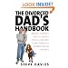 The Divorced Dads' Handbook: Practical Help and Reassurance for All Fathers Made Absent by Divorce or Separation