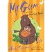 Mr. Gum & the Dancing Bear