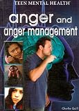 Anger and Anger Management (Teen Mental Health) Charlie Quill
