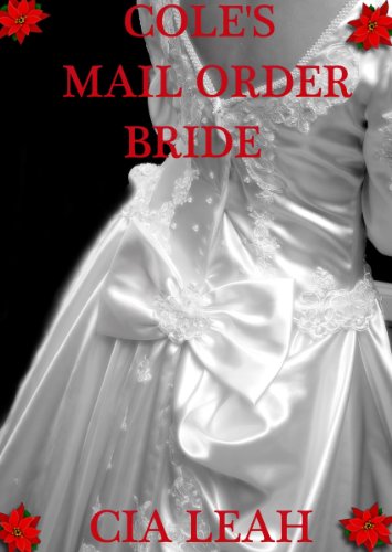 COLE'S MAIL ORDER BRIDE