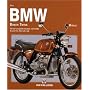 The BMW Boxer Twins 1970-1995 Bible: All Air-cooled Models 1970-1996 (except R45, R65, G/S and GS)