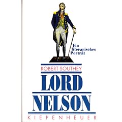 Lord Nelson. Ein literarisches Portr�t