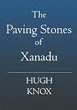 The Paving Stones of Xanadu