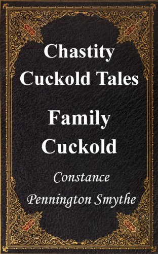 Family Cuckold (Chastity Cuckold Tales Book 5)