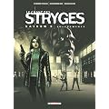 Le chant des Stryges, Saison 3, Tome 14 : Enl�vements